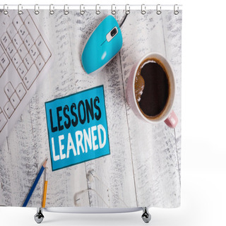 Personality  Text Sign Showing Lessons Learned. Conceptual Photo The Knowledge Or Understanding Gained By Experience Technological Devices Colored Reminder Paper Office Supplies Keyboard Mouse. Shower Curtains