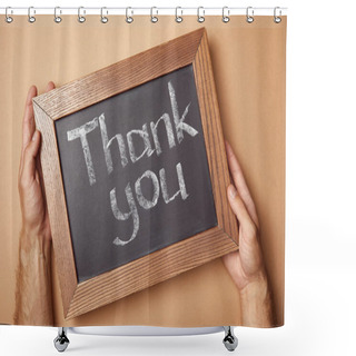 Personality  Partial View Of Man Holding Chalkboard With Thank You Lettering Shower Curtains