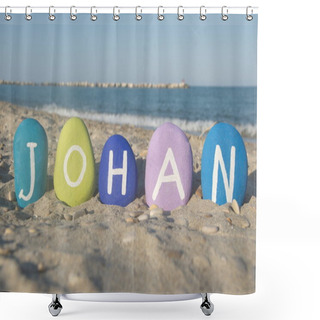 Personality  Johan, Male Name On Colourful Stones Shower Curtains