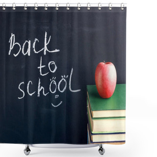 Personality  Inscription Text Back To School On Black Chalkboard And Red Apple On Stack Books Textbooks, Concept Education Shower Curtains