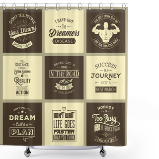 Personality  Set Of Vintage Motivation Typographic Quotes. Shower Curtains