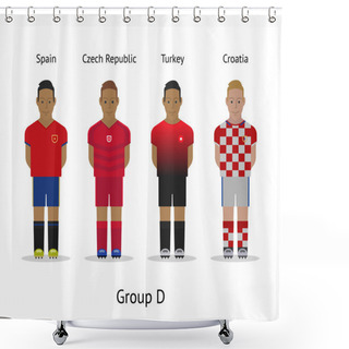 Personality  Players Kit. Football Championship In France 2016. Group D - Spain, Czech Republic, Turkey, Croatia Shower Curtains