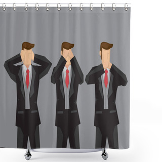 Personality  Vector Illustration Of Three Businessmen Covering Ears, Eyes And Mouth Like Hear No Evil, See No Evil And Speak No Evil Monkeys. Shower Curtains
