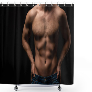 Personality  Cropped View Of Sexy Man In Jeans With Bare Muscular Torso Isolated On Black Shower Curtains