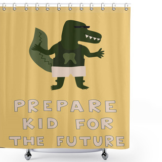 Personality  Illustration Of Cartoon Crocodile Near Prepare Kid For The Future On Yellow, Pray For Ukraine Concept  Shower Curtains