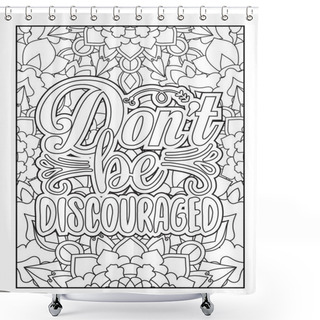 Personality  Motivational Quotes Coloring Page. Inspirational Quotes Coloring Page. Affirmative Quotes Coloring Page. Positive Quotes Coloring Page. Good Vibes. Coloring Book For Adults. Motivational Swear Word Coloring Page. Shower Curtains