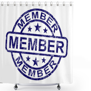 Personality  Member Stamp Shows Membership Registration And Subscribing Shower Curtains