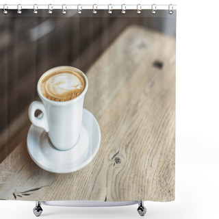 Personality  Close-up Shot Of Cup Of Delicious Cappuccino On Rustic Wooden Table Shower Curtains