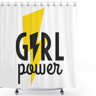 Personality  Girl Power. Motivational Phrase. Feminist Quote. Vector Illustration Shower Curtains