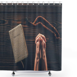 Personality  Cropped Image Of Woman Sitting At Table With Rosary And Holy Bible And Praying   Shower Curtains