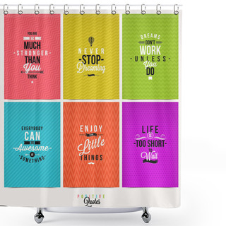 Personality  Set Of Positive Quote Typographical Background - Vector Design Shower Curtains