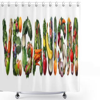 Personality  Veganism Or Vegan Concept And Vegetarian Lifestyle Icon As A Group Of Fruit Vegetables Nuts And Beans Shaped As Text Isolated On A White Background As A Healthy Diet Symbol For Eating Healthy In A 3D Illustration Style. Shower Curtains