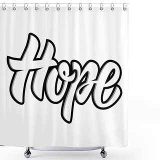 Personality  Hope. Hand Drawn Motivation Lettering Quote. Design Element For Poster, Banner, Greeting Card.  Shower Curtains