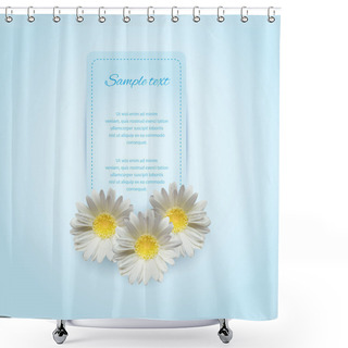 Personality  Invitation Card On The Blue Background With Camomile Shower Curtains