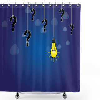 Personality  Question Mark & Bright Yellow Light Bulb With Idea Text Hanging. Dark Blue Night Sky With White Clouds Background With Glowing Lightbulb Solution And Question Marks Hanging Along Side - Abstract Art Shower Curtains
