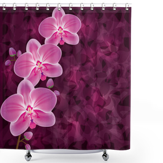 Personality  Background With Flower Orchid. Invitation Or Greeting Card In Gr Shower Curtains