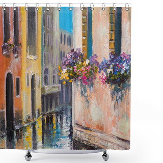 Personality  Oil Painting, Canal In Venice, Italy, Famous Tourist Place, Colorful Impressionism Shower Curtains