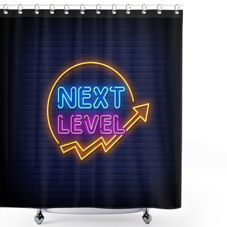 Personality  Next Level Neon Sign, Stylish Text, Colorful Vector Illustration Shower Curtains