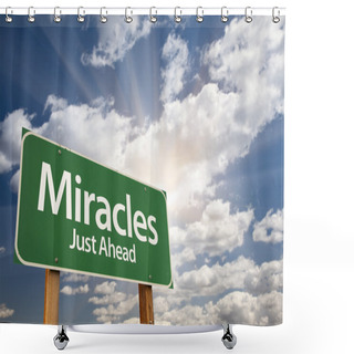Personality  Miracles Green Road Sign Against Clouds Shower Curtains
