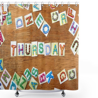 Personality  Colorful Letters Spelled As Thursday Shower Curtains