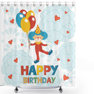 Personality  Happy Birthday Card With Happy Clown Shower Curtains