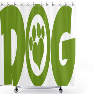 Personality  Dog Green Text With Paw Print Shower Curtains