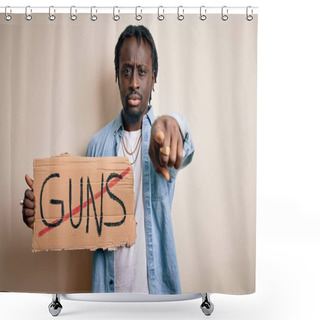 Personality  Young African American Man Asking For Peace Holding Banner With Prohibited Guns Message Pointing With Finger To The Camera And To You, Hand Sign, Positive And Confident Gesture From The Front Shower Curtains