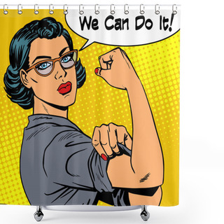 Personality  Woman With Glasses We Can Do It The Power Of Feminism Shower Curtains