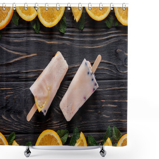 Personality  Top View Of Gourmet Homemade Popsicles With Fruits And Mint On Wooden Surface   Shower Curtains