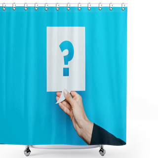 Personality  Cropped View Of Woman Holding Speech Bubble With Question Mark On Blue Shower Curtains