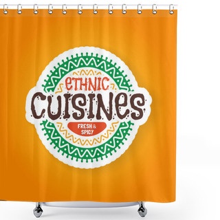 Personality  Ethnic Cuisines Restaurant Badge Shower Curtains