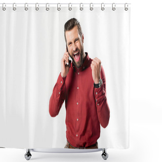 Personality  Portrait Of Excited Man Talking On Smartphone Isolated On White Shower Curtains