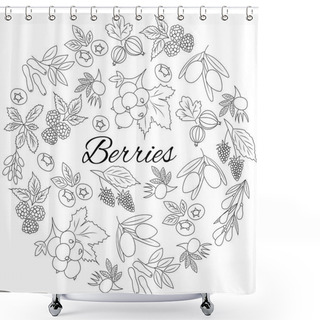 Personality  Hand Drawn Outline Berries Isolated. Round Set. Shower Curtains