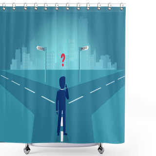 Personality  Vector Of A Businessman At Crossroads Having Dilemma Between Costs And Company Profits   Shower Curtains