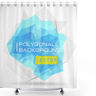 Personality  Polygonal  Abstract Background Shower Curtains