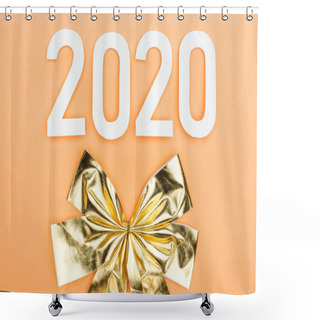 Personality  Top View Of White 2020 Numbers Near Golden Bow On Orange Background Shower Curtains
