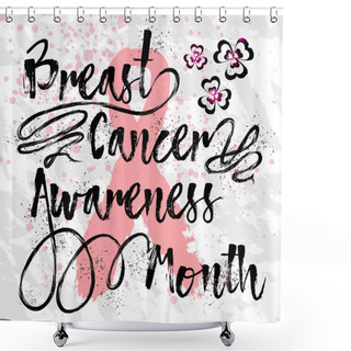 Personality  Breast Cancer Awareness Month.   Shower Curtains