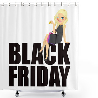 Personality  Beautiful Young Blonde Girl Sitting On Black Friday Text With Paper Bags And Holding Credit Card Shower Curtains