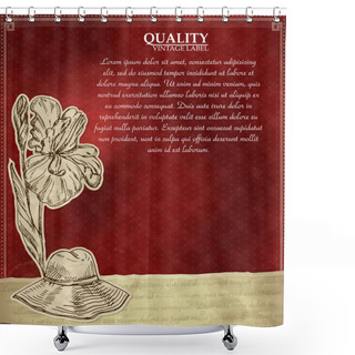 Personality  Vintage Quality Label With Flower And Hat. Vector Illustration Shower Curtains