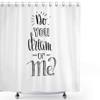 Personality  Hand Drawn Lettering Card Shower Curtains