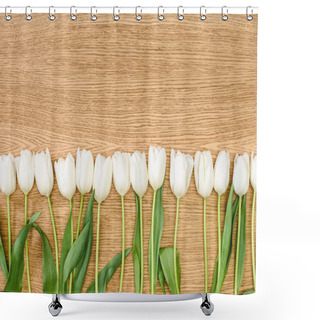 Personality  Top View Of White Tulips On Wooden Table Shower Curtains