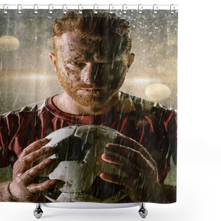 Personality  Soccer Player On Professional Soccer Night Rain Stadium. Dirty Player In Rain Drops With Football Ball Shower Curtains