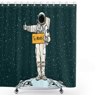 Personality  Astronaut Hitch Rides On Mars Shower Curtains