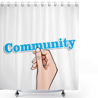 Personality  Community Word In Hand Shower Curtains
