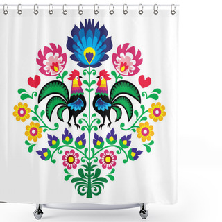 Personality  Polish Folk Embroidery With Roosters - Floral Pattern Wzory Lowickie Wycinanka Shower Curtains