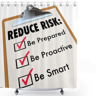 Personality  Reduce Risk Words On Clipboard With Checkmarks Shower Curtains