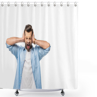 Personality  Screaming Man Covering Ears With Hands Isolated On White With Copy Space Shower Curtains