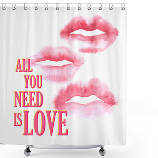 Personality  Vector Inscription  All You Need Is Love Poster Shower Curtains