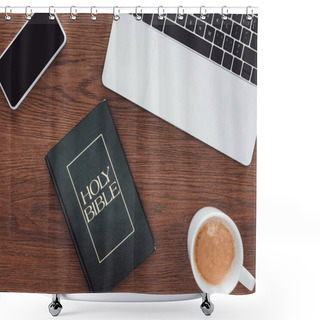 Personality  Top View Of Holy Bible With New Testament, Gadgets And Coffee On Wooden Surface Shower Curtains