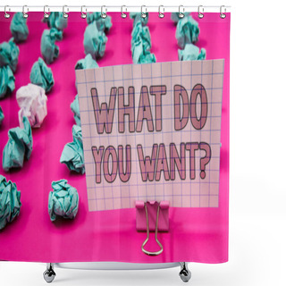 Personality  Conceptual Hand Writing Showing What Do You Want Question. Business Photo Showcasing Aspiration Contemplation Need Contemplate Aspire Paperclip With Pink Letters Pink Ground Green Paper Lobs Shower Curtains